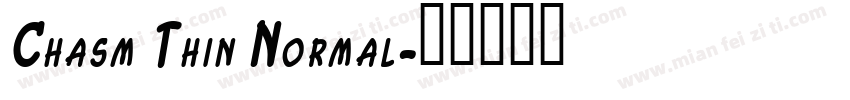 Chasm Thin Normal字体转换